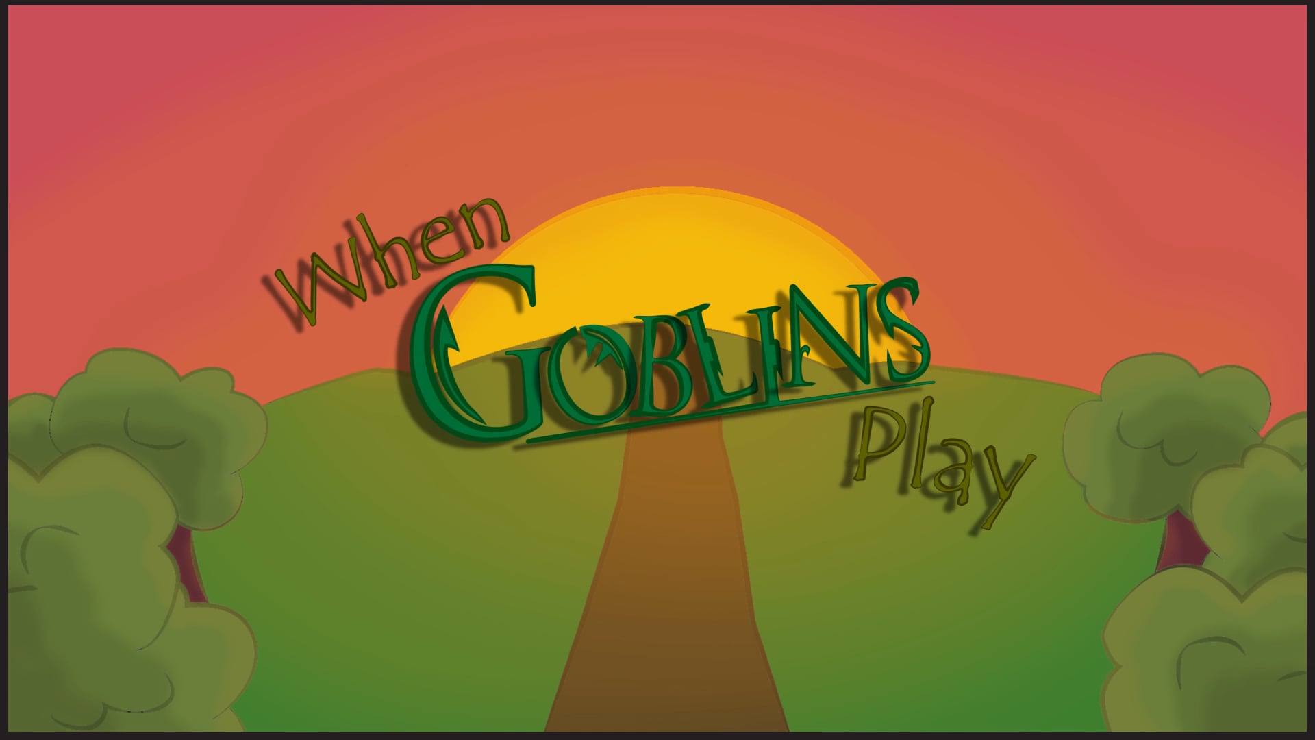 When Goblins Play