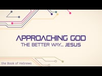 Correcting your final approach…to God -  Hebrews 7:1-19