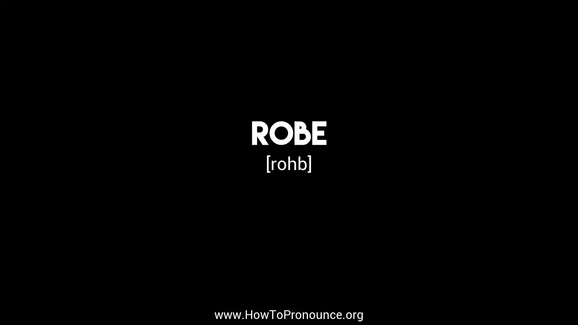 How to Pronounce "robe" on Vimeo