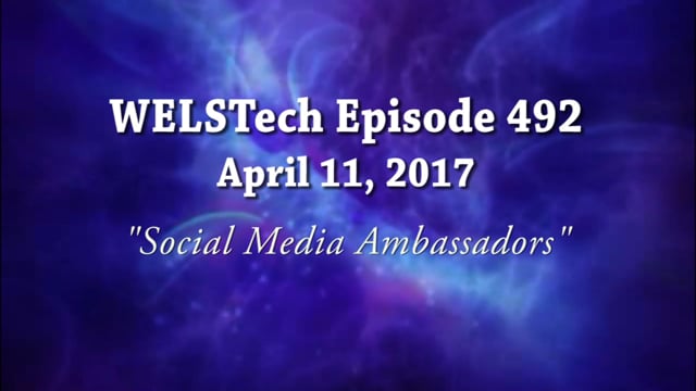 WELSTech Episode 492 - Social Media Ambassadors