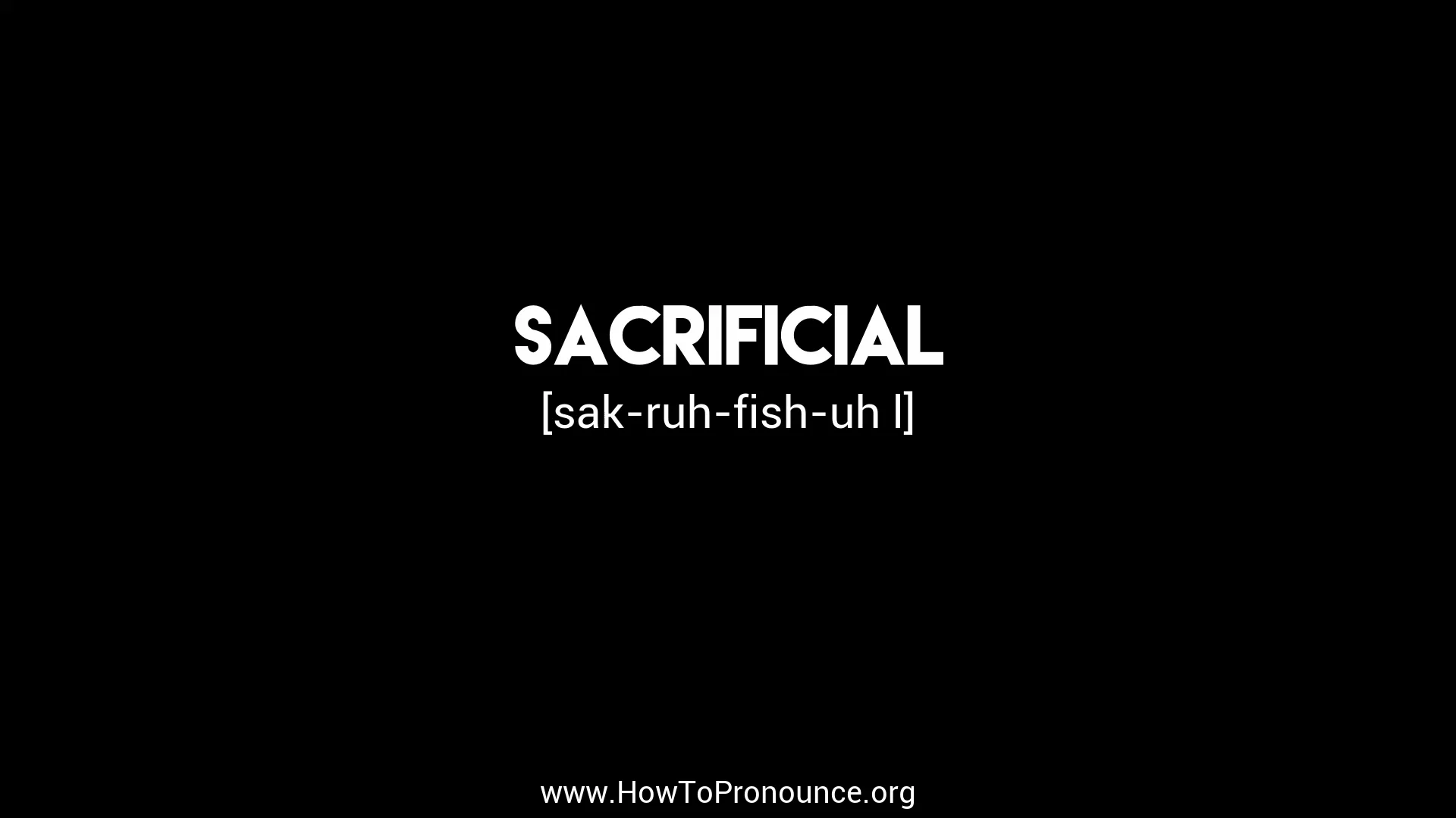 How to pronounce 'sacrificial' + meaning 