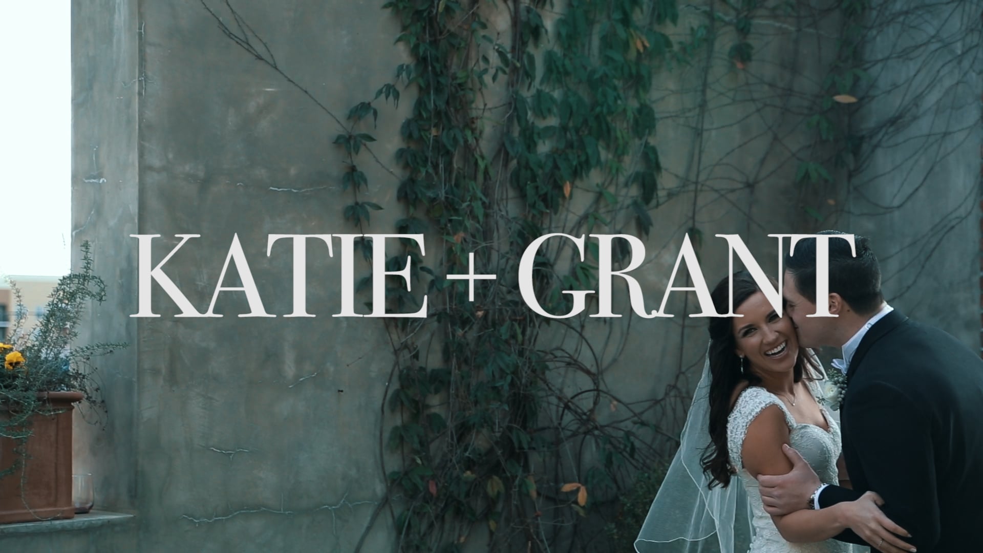 Katie x Grant // Highlight Video