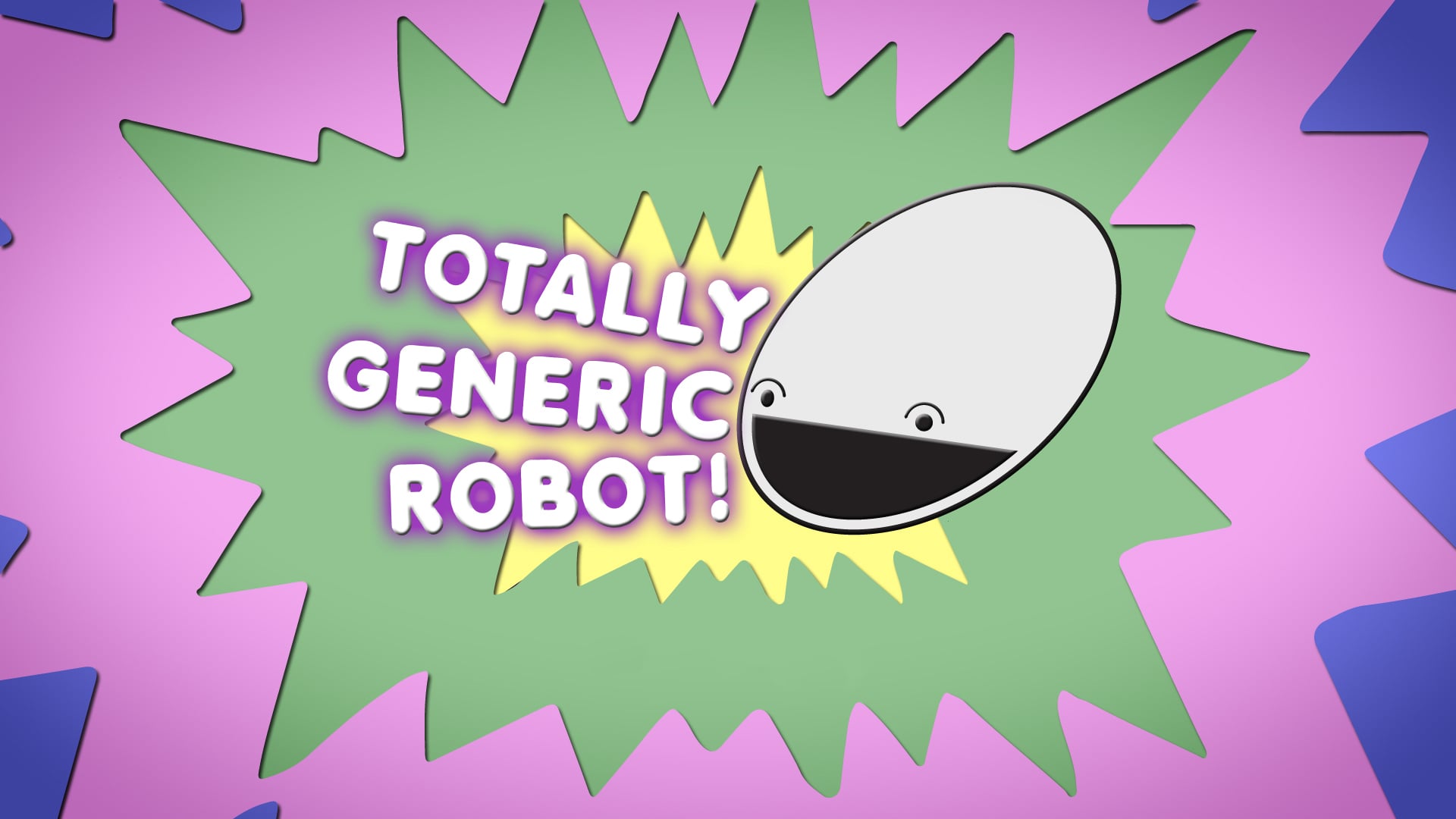 Totally Generic Robot!