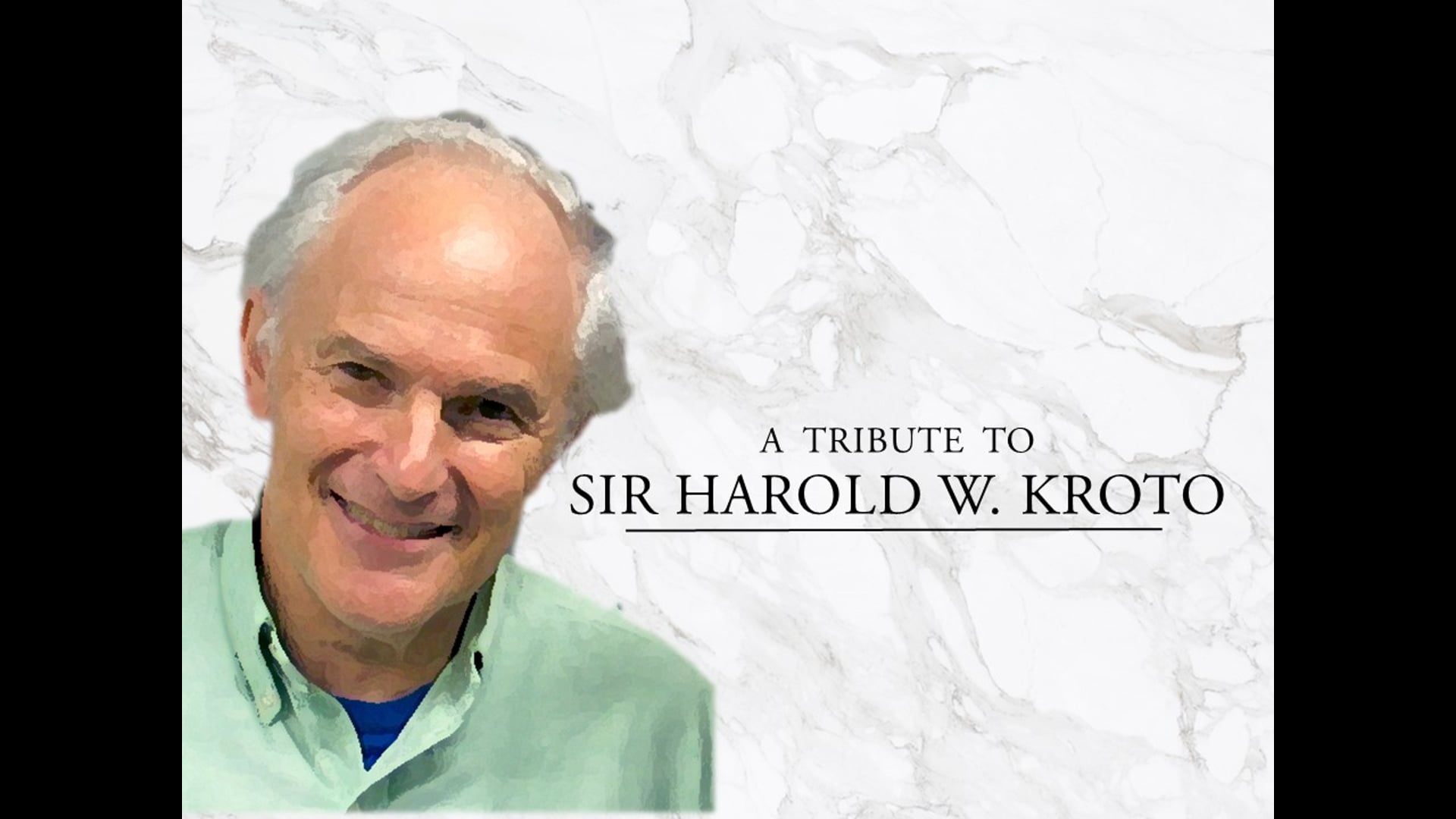 Harry Kroto - A Tribute