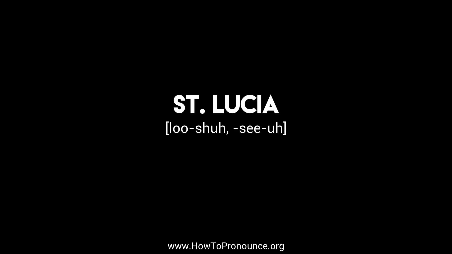How to Pronounce "st. lucia" on Vimeo