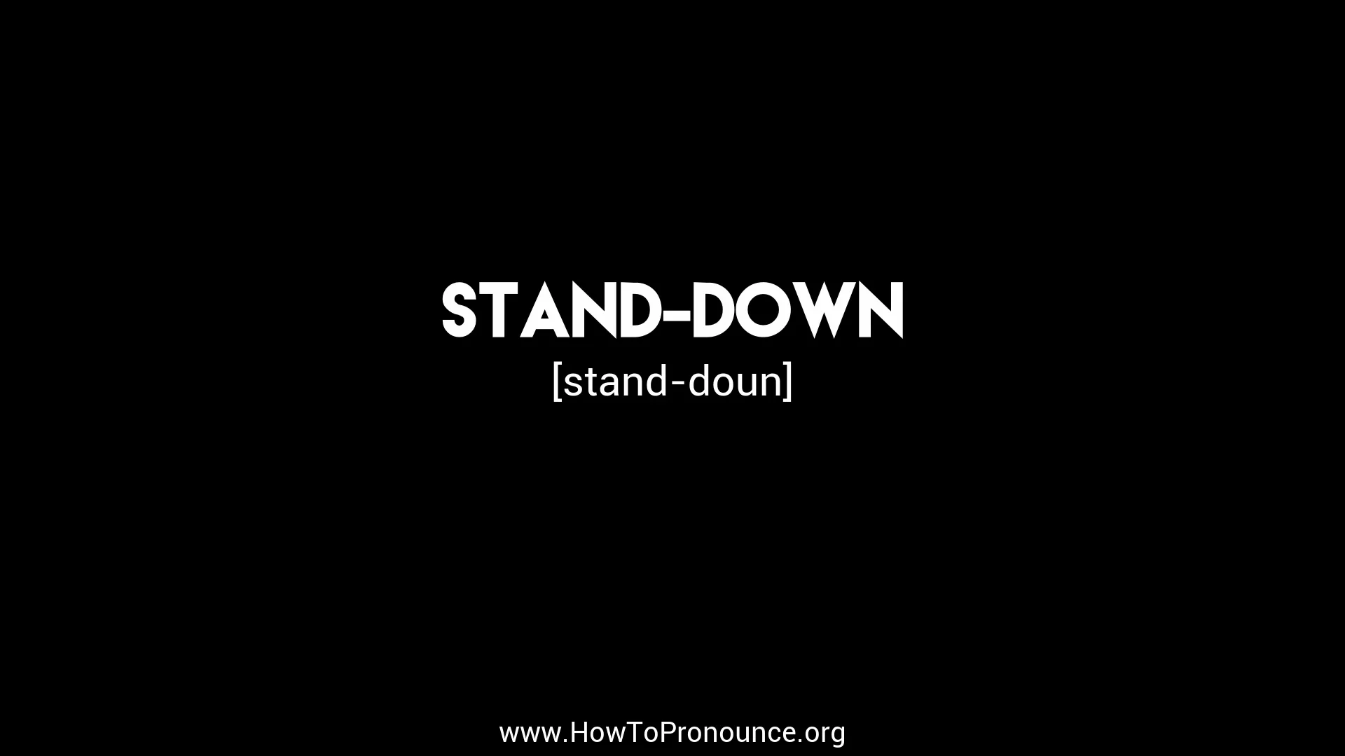 How to Pronounce "standdown" on Vimeo
