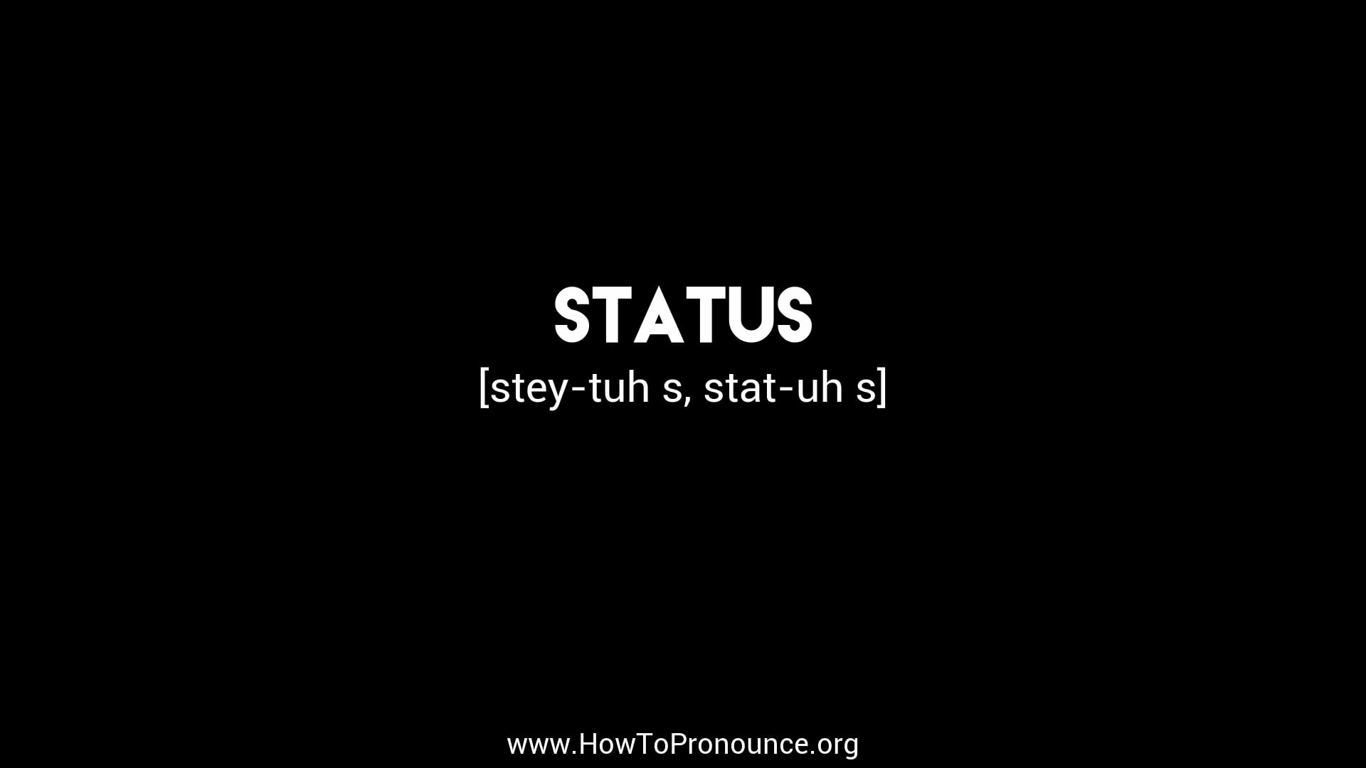 How to Pronounce "status" on Vimeo