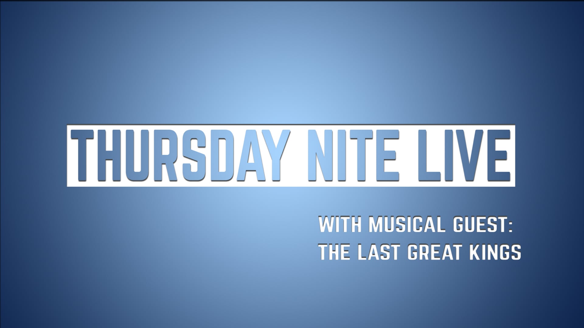 Thursday Nite Live Season 15 Episode 4 (Spring 2017)