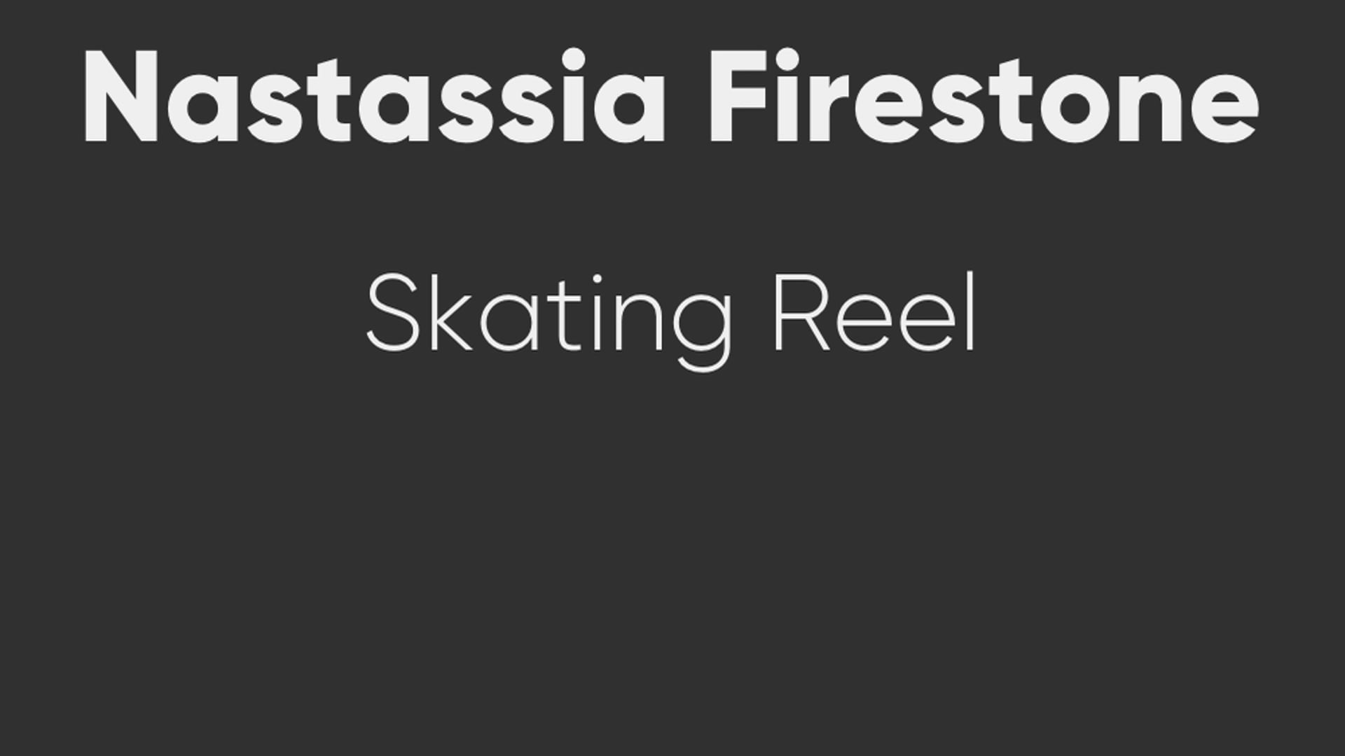 Nastassia Firestone Figure Skating Reel