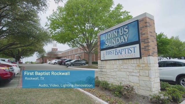 First Baptist Rockwall | Case Study | Paragon 360