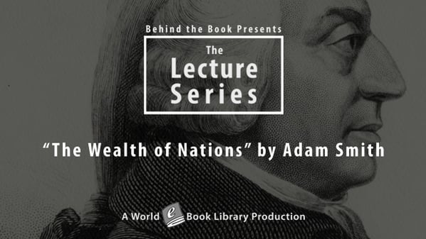 "The Wealth of Nations" by Adam Smith
