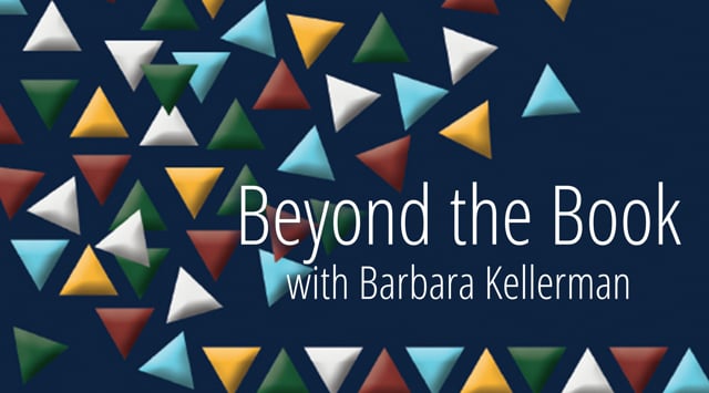 Beyond the Book with Barbara Kellerman