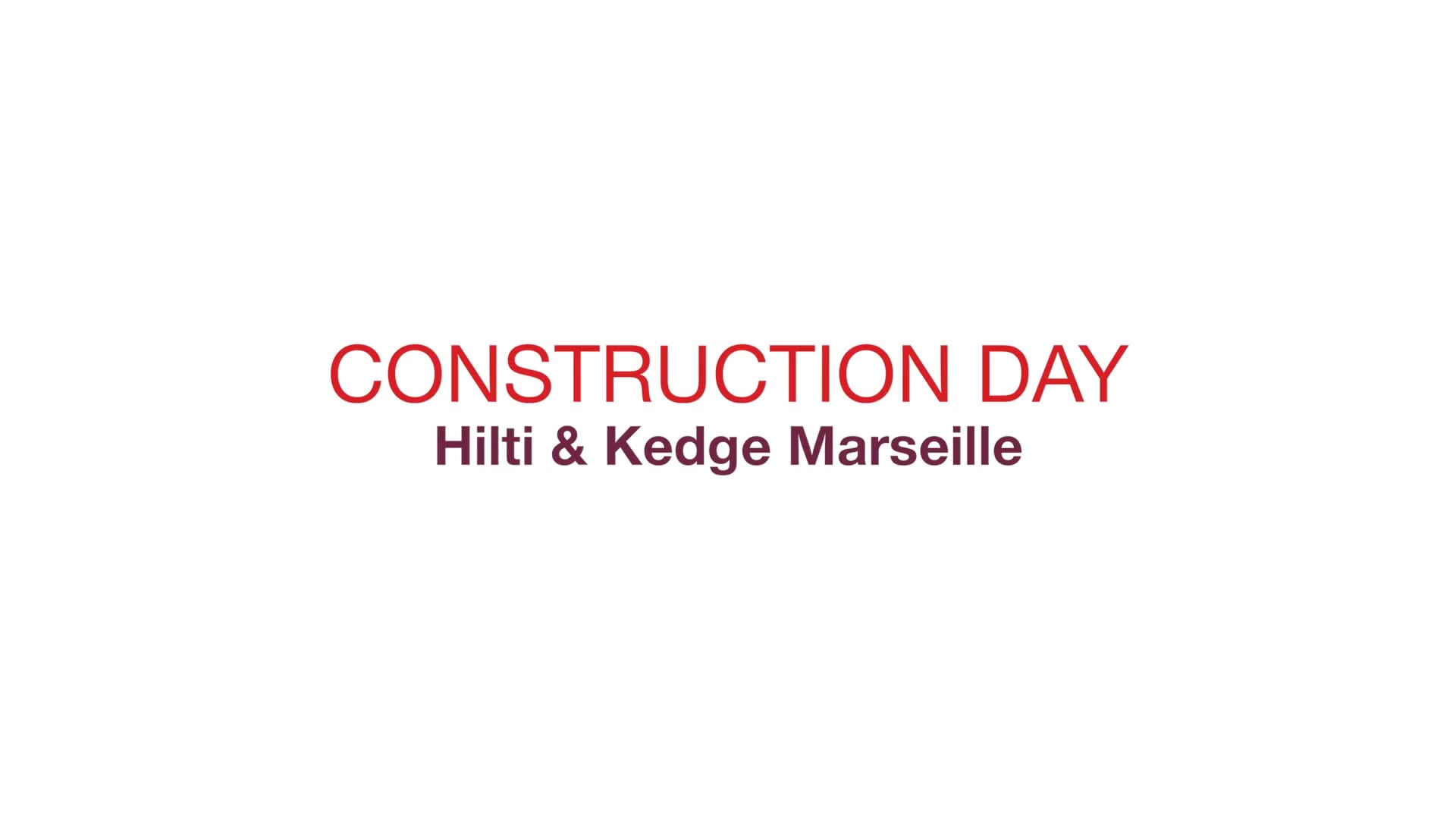 Hilti - Construction Party KEDGE Marseille