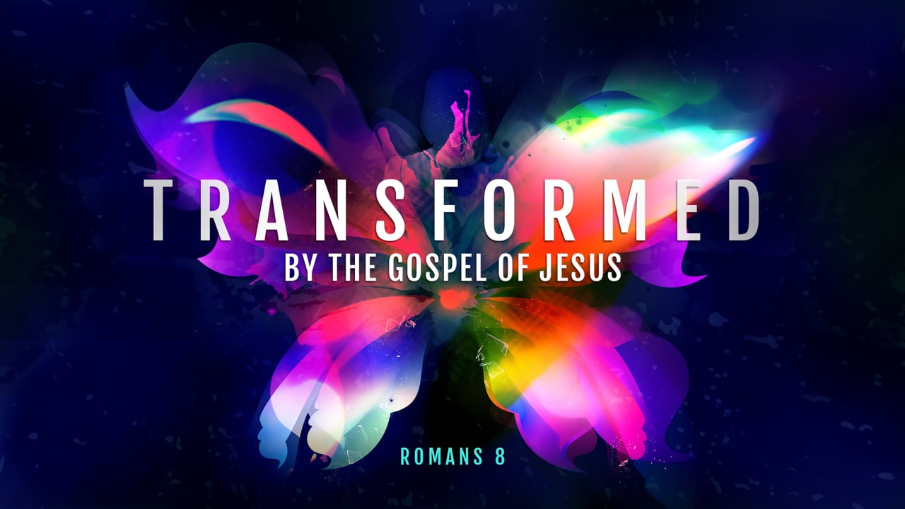 Transformed - In Christ