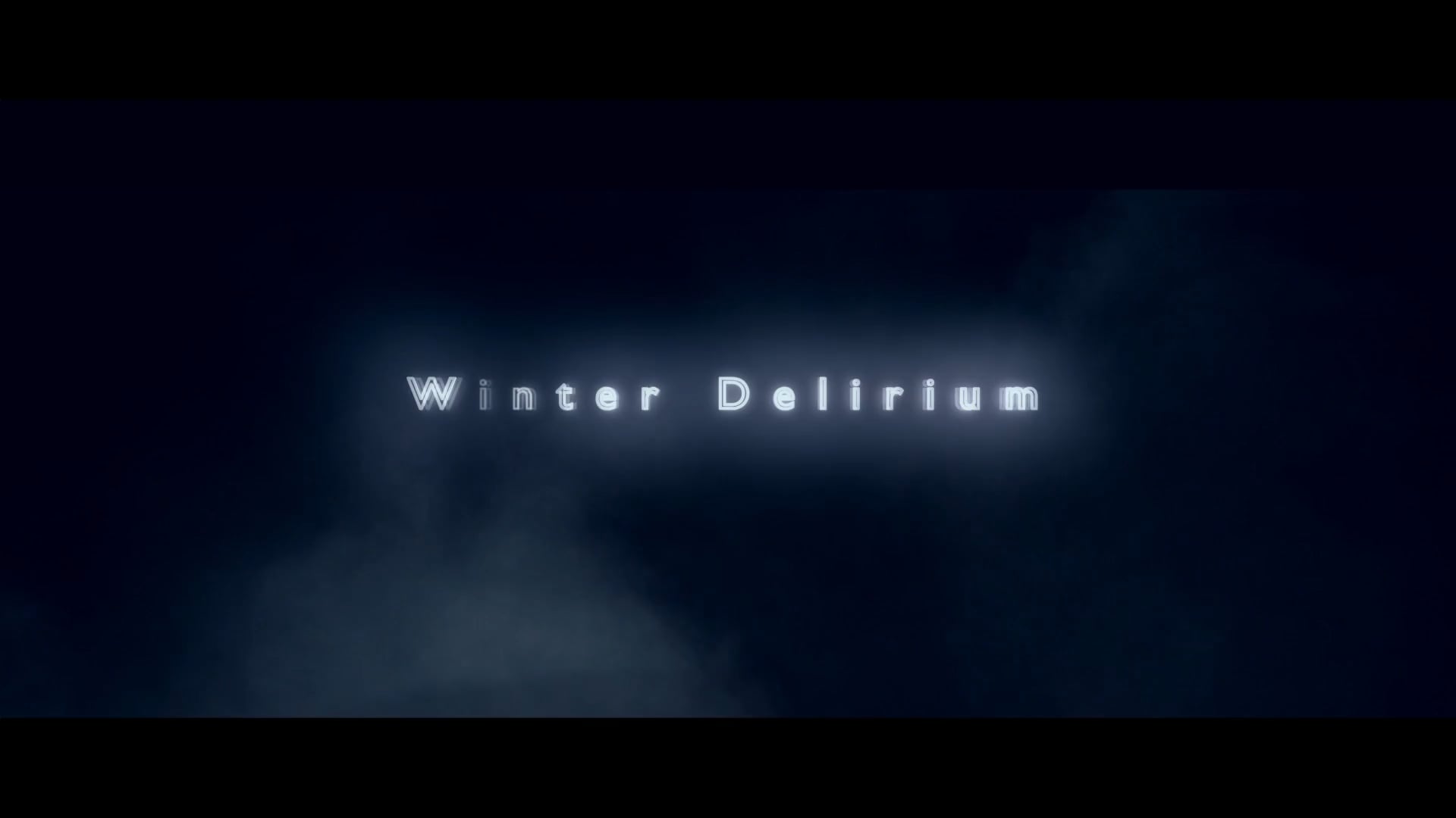 Winter Delirium