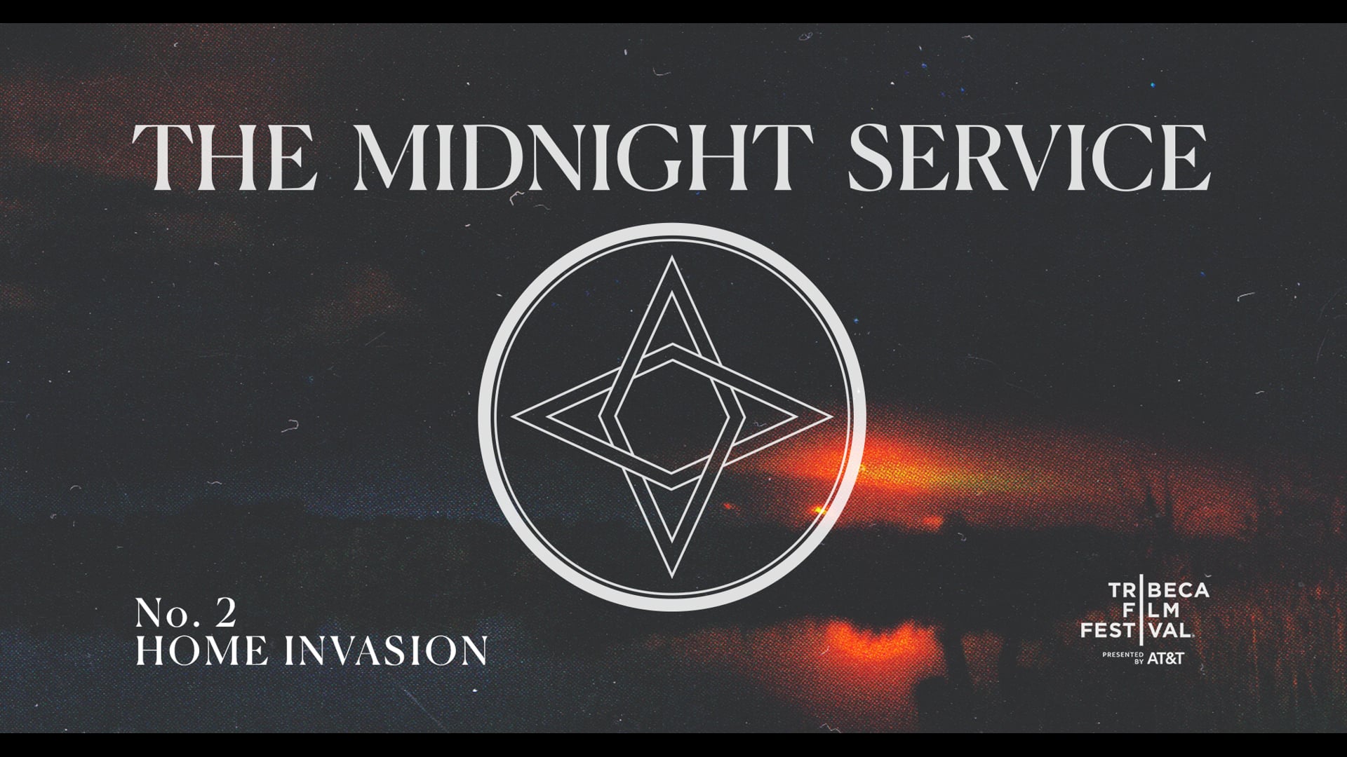 The Midnight Service | Home Invasion