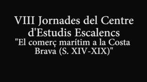 Conferència: El comerç marítim a la Costa Brava (s. XV-XIX)