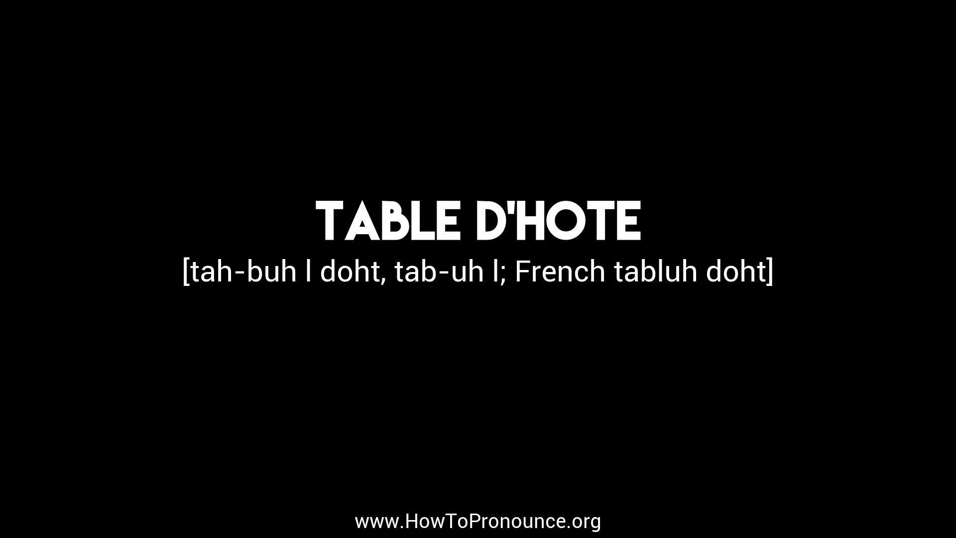 How to Pronounce "table d'hote" on Vimeo