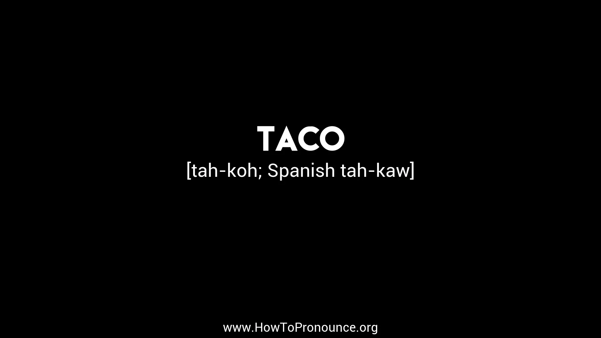 How to Pronounce "taco" on Vimeo