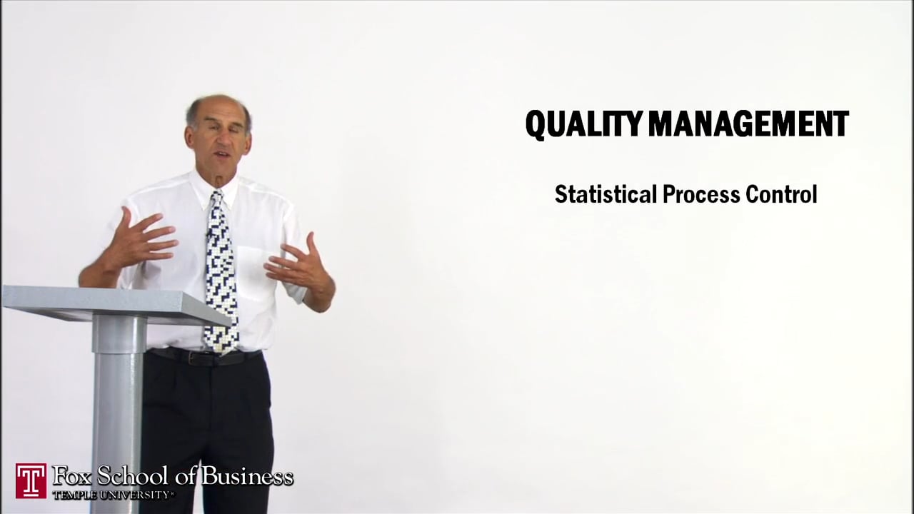 Quality Management I: Statistical Process Control