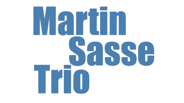 Martin Sasse Trio