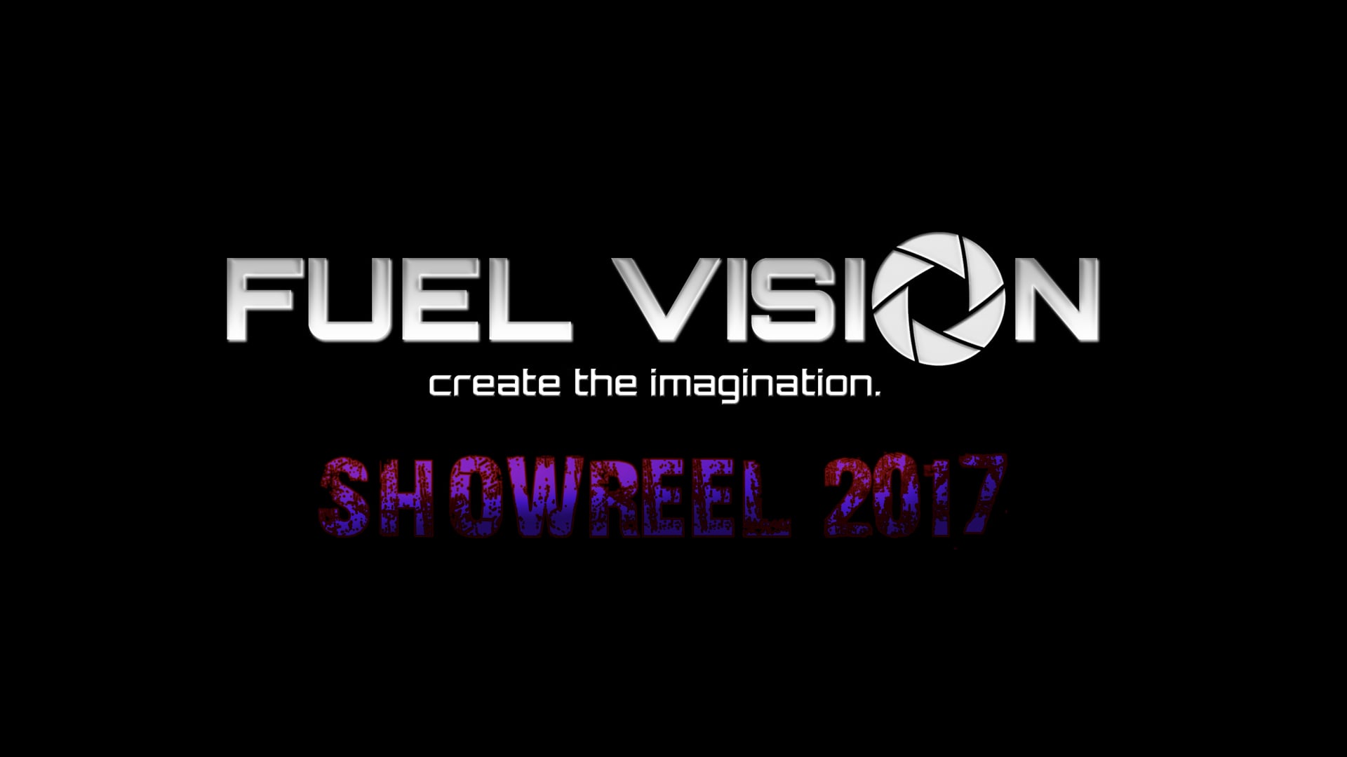Fuel Vision Showreel - [Official Full HD Video] (2017)