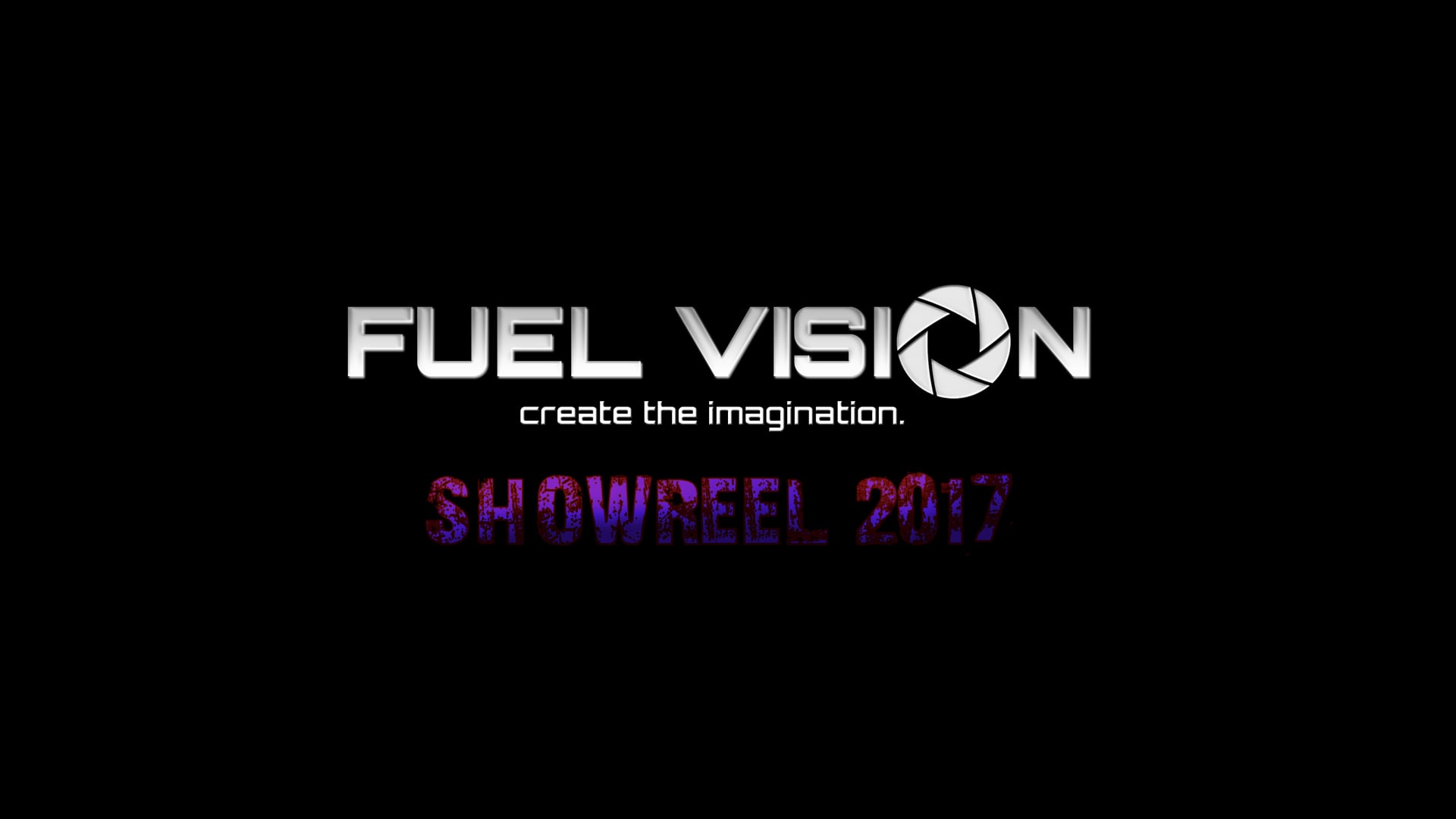 Fuel Vision Showreel - [Official Full HD Video] (2017)