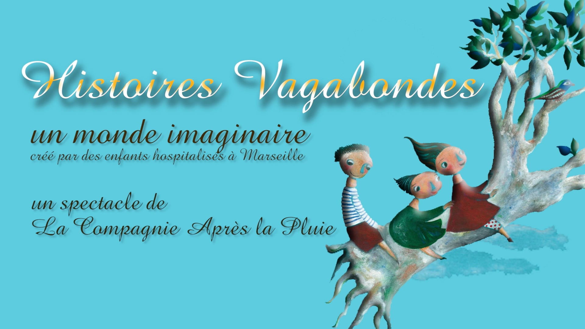 histoires vagabondes TEASER 2016