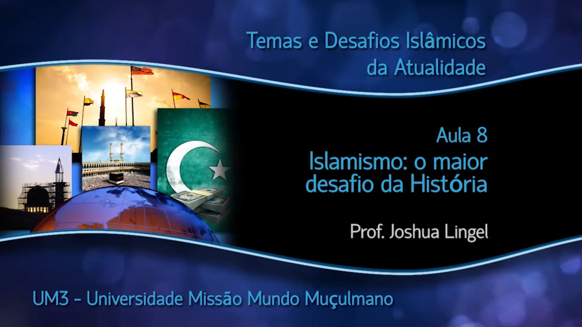 Islamismo: O maior Desafio da História