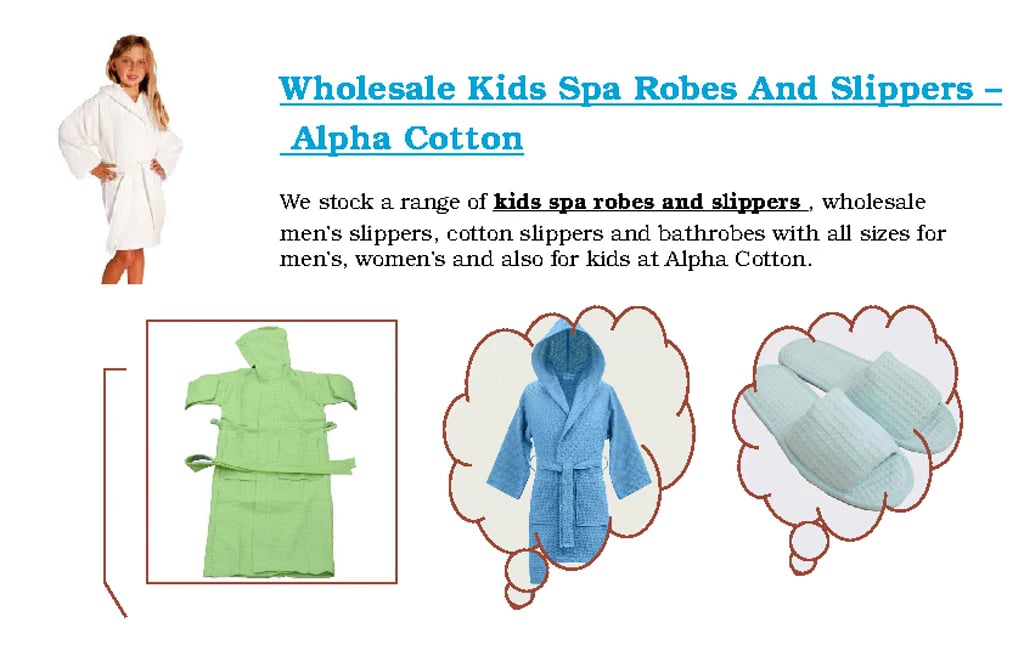 Wholesale kids spa robes and slippers Alpha Cotton on Vimeo