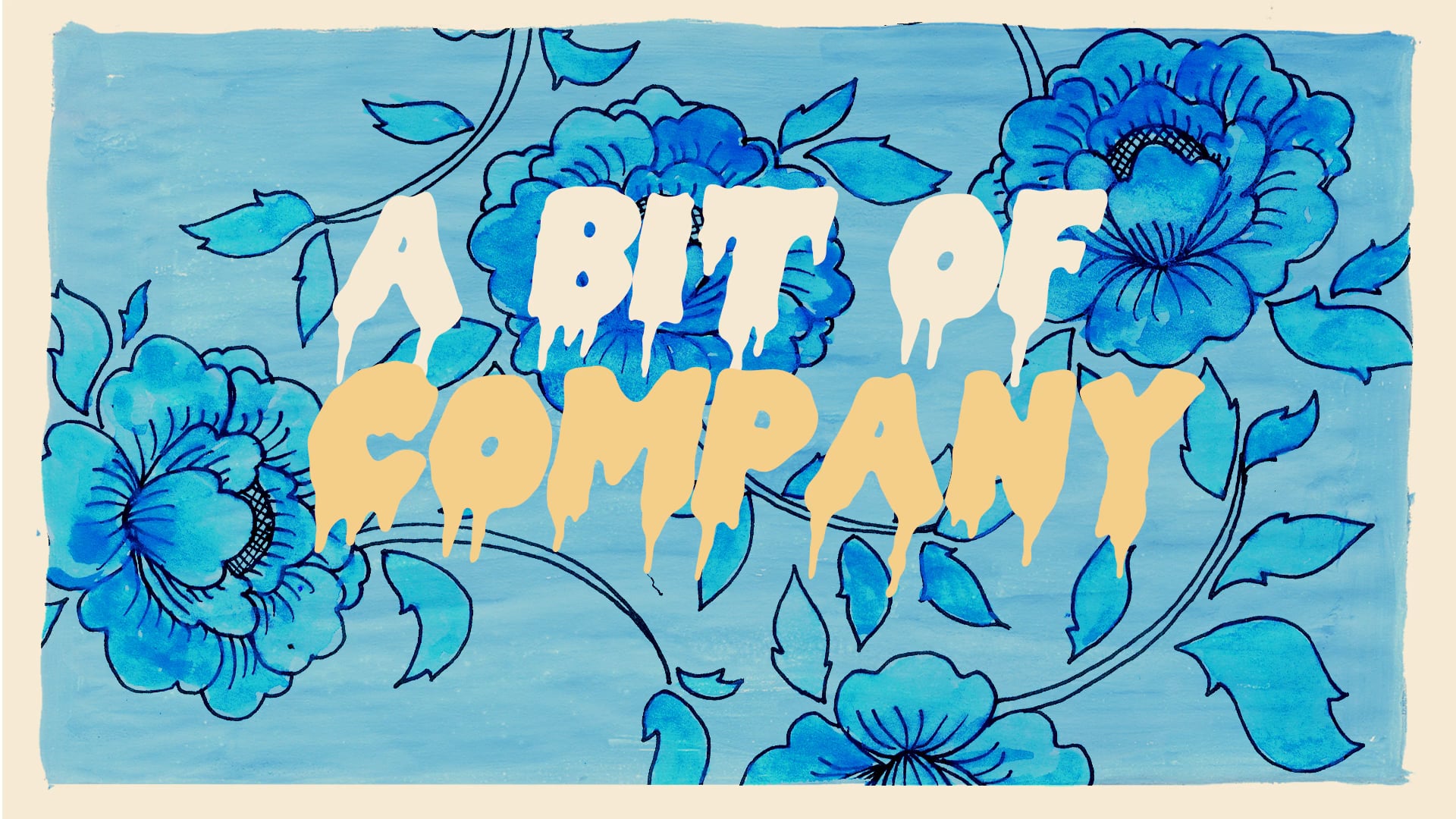 A Bit of Company