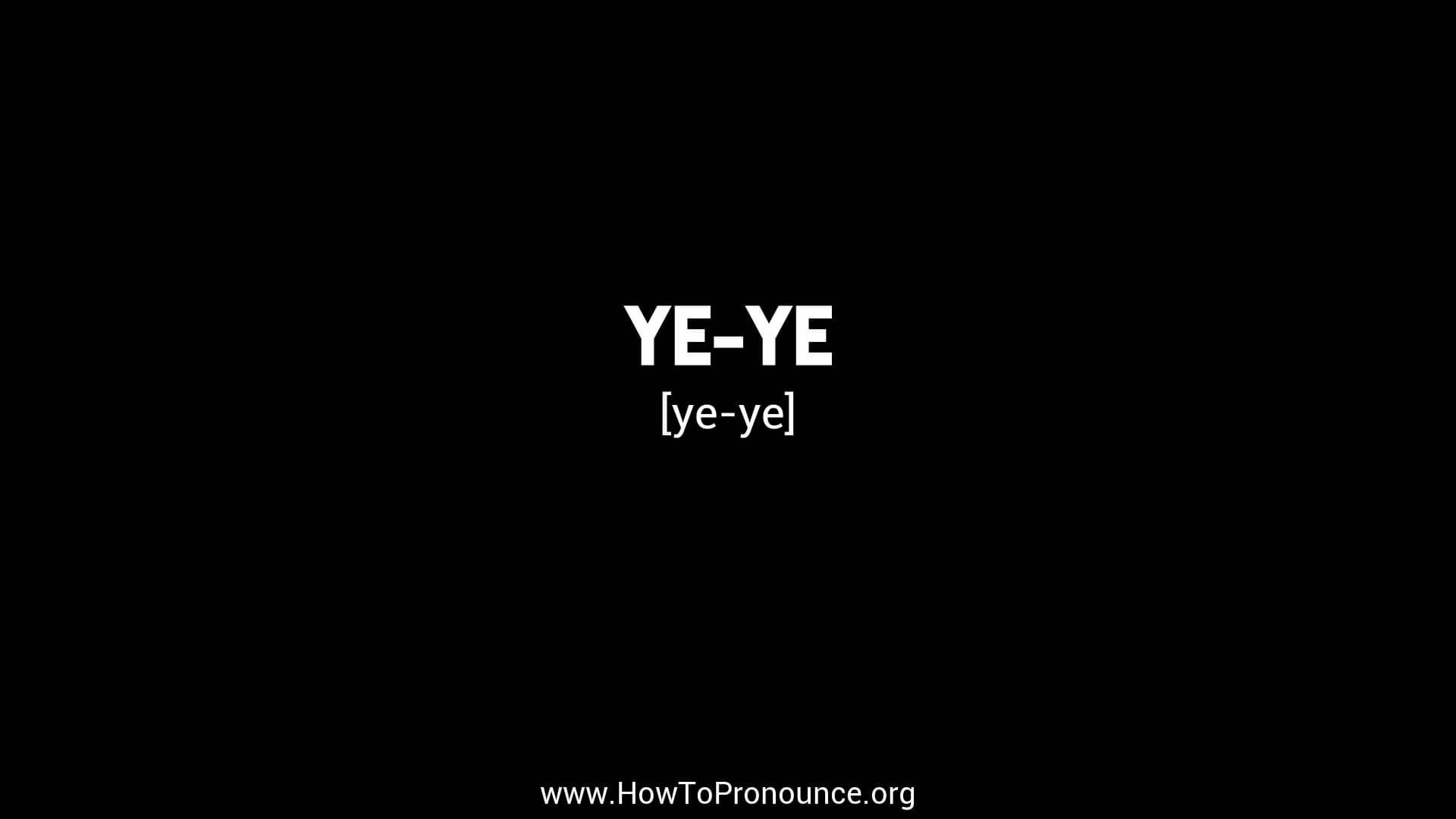How to Pronounce "yeye" on Vimeo