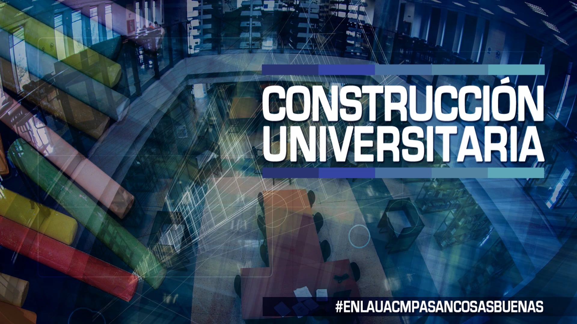 Construcción Universitaria  María Rubalcava y Peña.