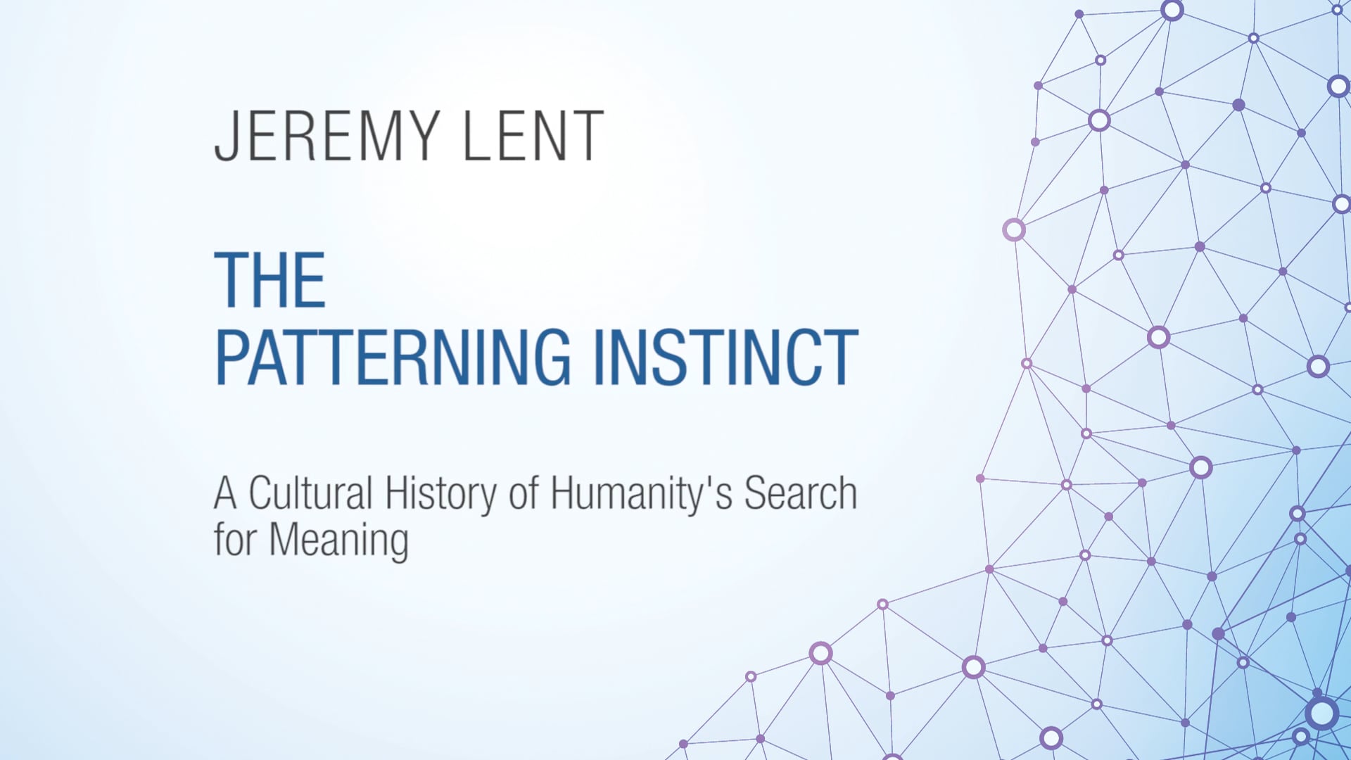 Shortform Social Media Book Promo: The Patterning Instinct by Jeremy Lent