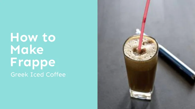 How to make frappe – Greek iced coffee - My Family's Food Diary