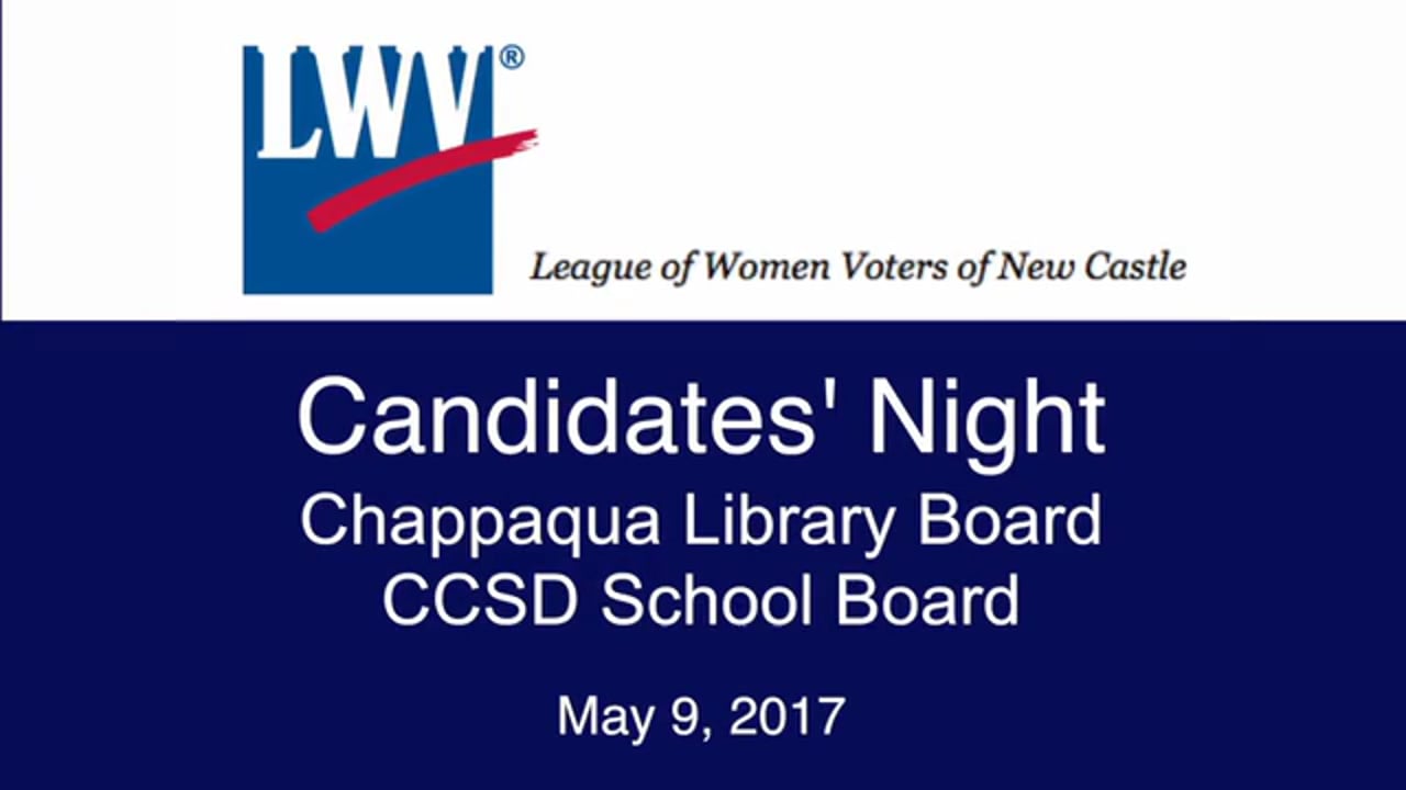 LWV Candidates' Night - CCSD School and Library Boards 5/9/17