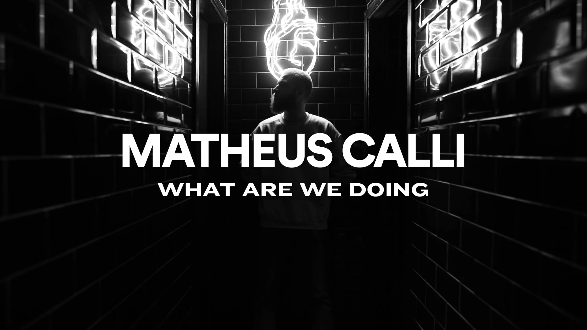 Matheus Calli _ What are we Doing - MusicAHolic Studio