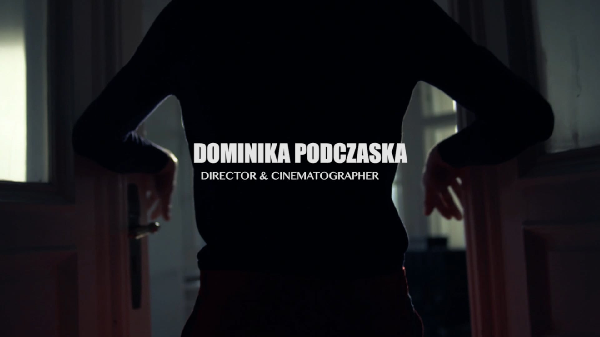 CINEMATOGRAPHY REEL 2016/2017 by Dominika Podczaska