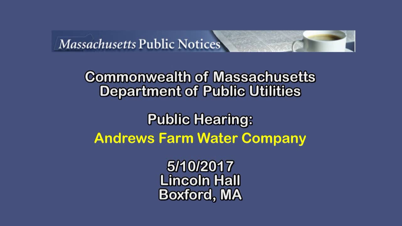 Andrews Farm Water Company, Boxford, MA DPU Public Hearing 5/10/2017