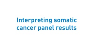 Interpreting Results from Somatic Cancer Panels