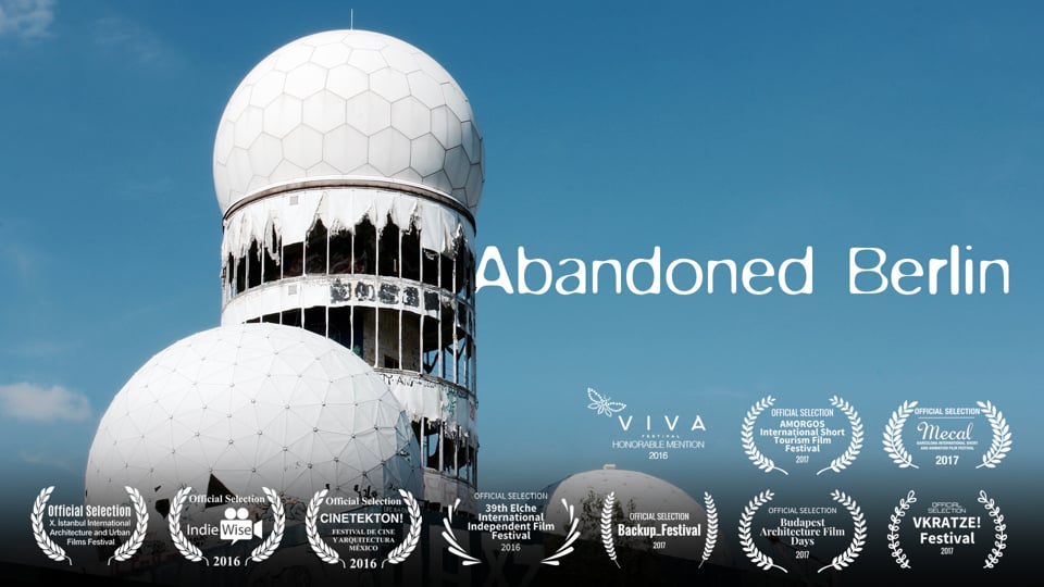 Abandoned Berlin | Documentary