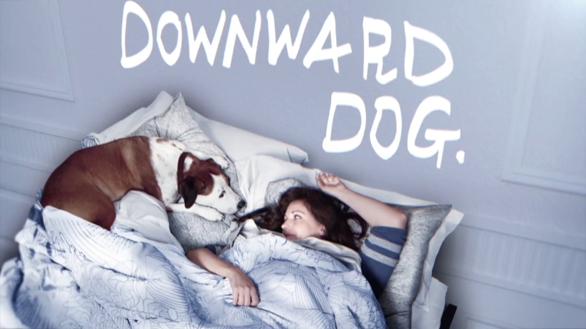 Downward Dog "Unbreakable Bond"