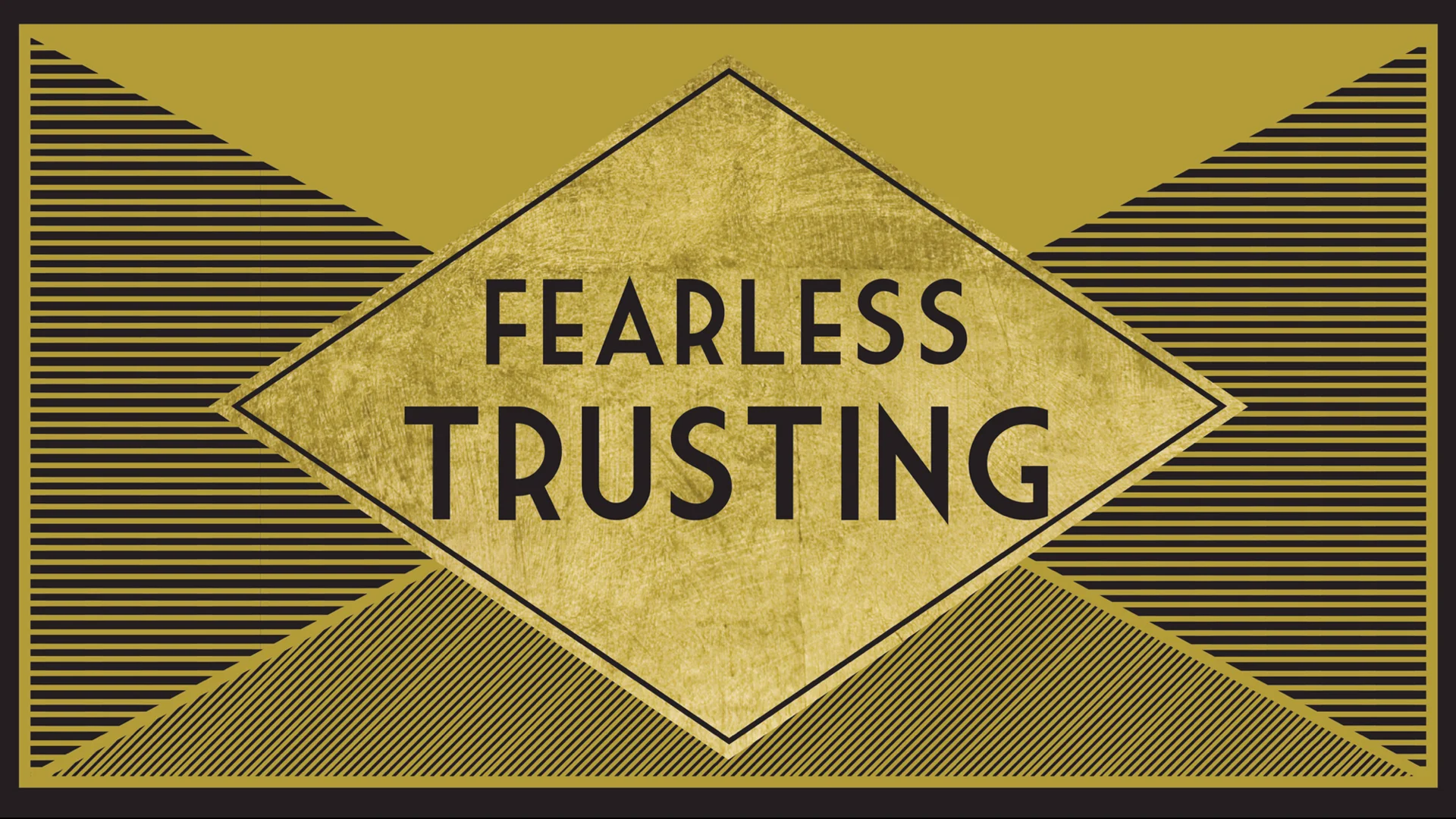 20170521 Sermon: Fearless Trusting on Vimeo