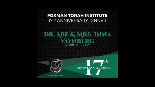 FTI 17th Anniversary Dinner - Dr. Abe and Inna Vaynberg Tribute