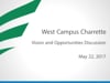 West Campus Charrette: Vision and Opportunities Discussion