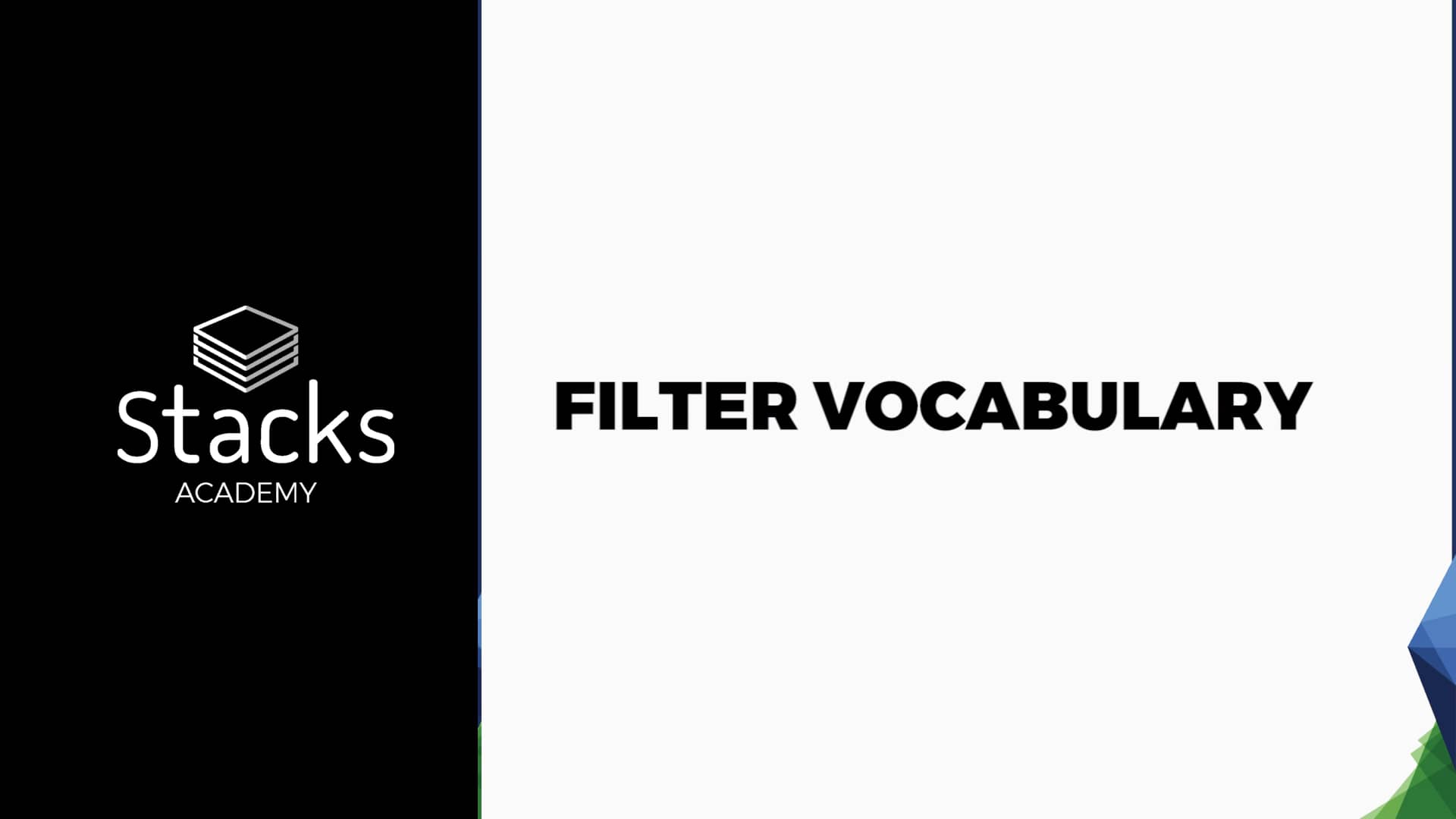 Stacks Academy Filter Vocabulary on Vimeo