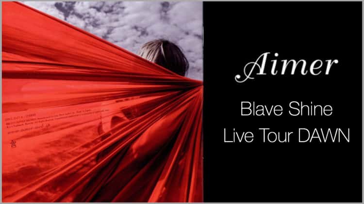Aimer【LIVE】/ Blave Shine (Live Tour DAWN 2015)