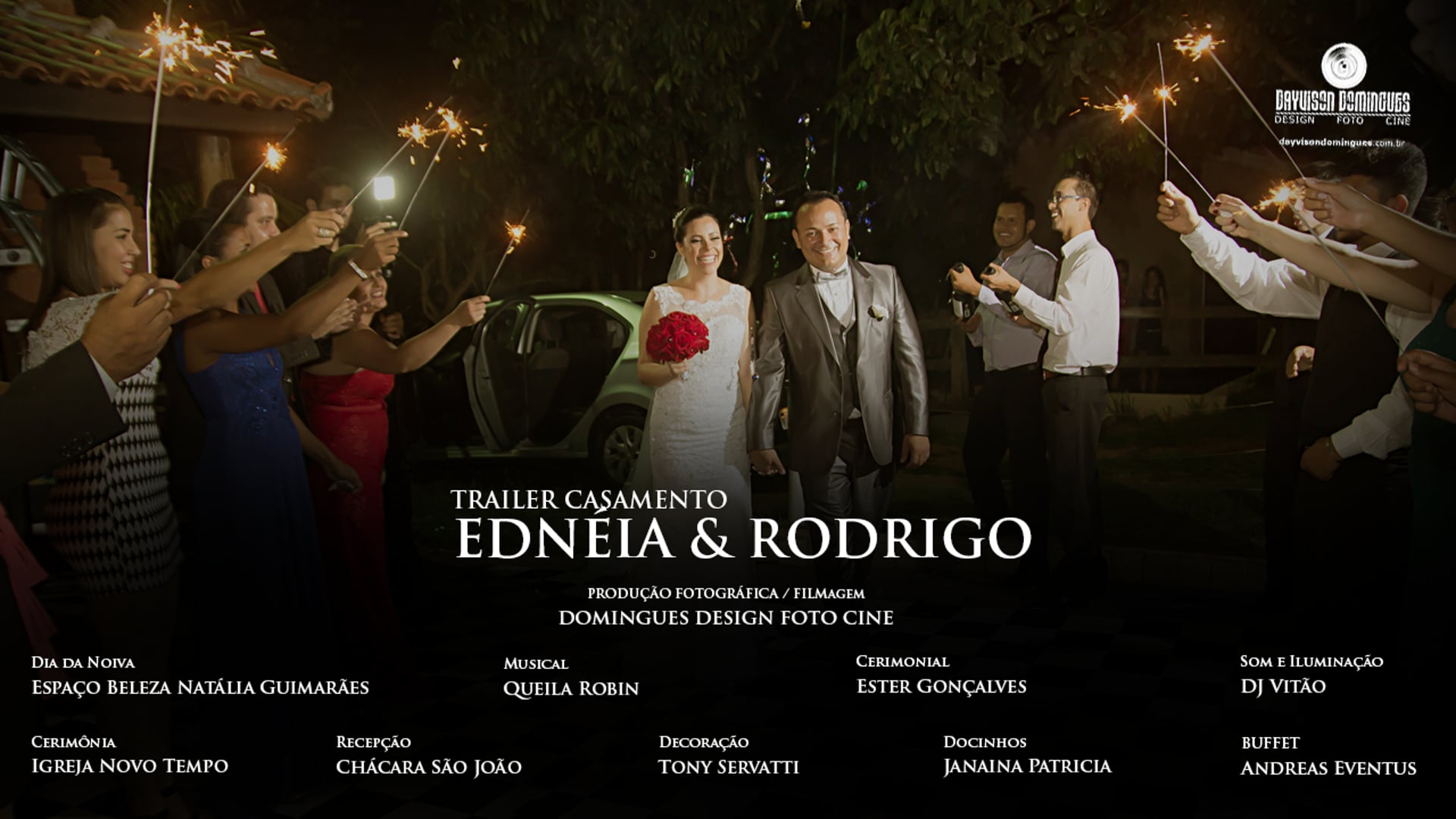 Trailer Casamento Ednéia & Rodrigo