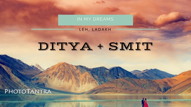 Ditya + Smit : High Altitude Prewedding Shoot in Ladakh