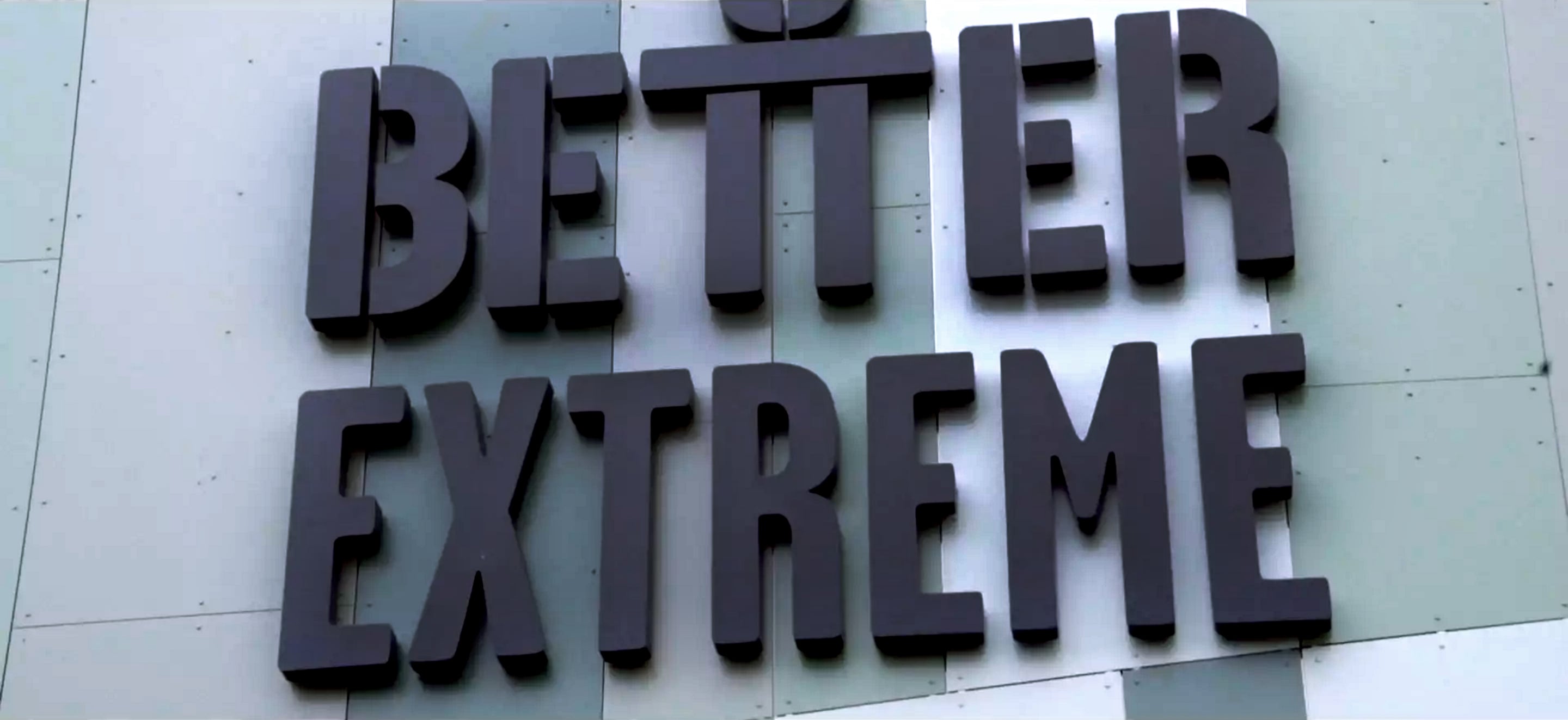 Better Extreme on Vimeo